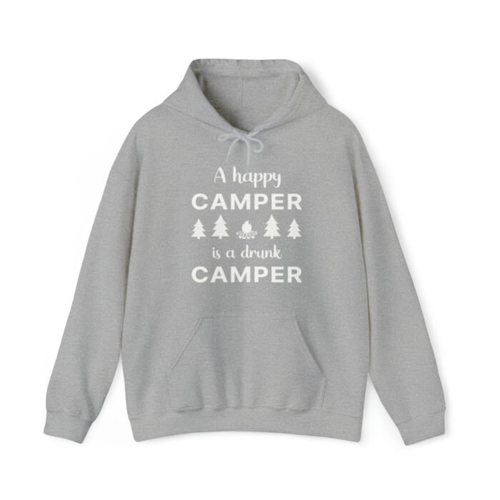A gray Funny hoodie with an illustration of fur trees and a campfire saying "A happy camper is a drunk camper".