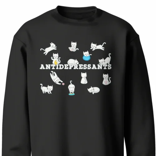 A funny sweatshirt for cat lovers with cartoony pictures of funny cats saying "Antidepressants", black color