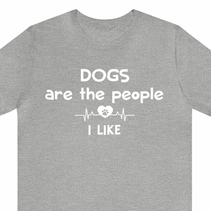 A funny t-shirt saying "Dogs are the people i like", gray color